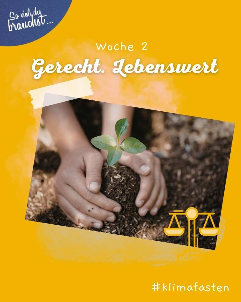 Klimafasten 2026 Fastenwoche 2 Gerecht.Lebenswert
