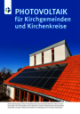 Erste Seite des Dokuments „Photovoltaik für Kirchgemeinden und Kirchenkreise, Handbuch der EKM“