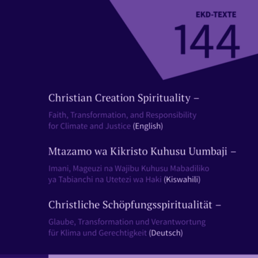 EKD Text 144 Christliche Schöpfungsspiritualitäten Publikationsteaser EKD-Text 144 Christliche Schöpfungsspiritualitäten