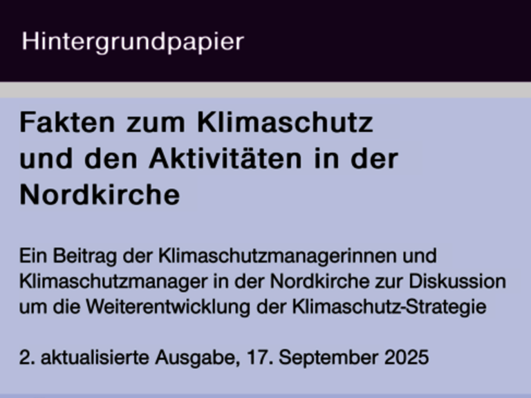 Klimaschutz in der Nordkirche: Fakten und Perspektiven